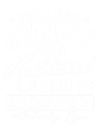 Dad Grandpa And A Retired Laborer Funny Xmas/Fathers Day Gift T-Shirt