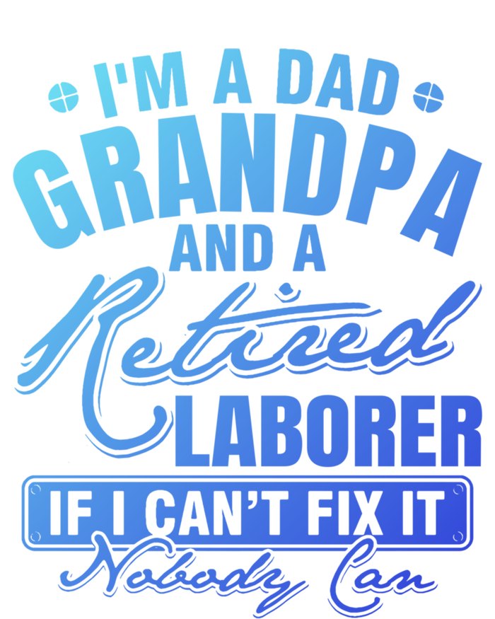 Dad Grandpa And A Retired Laborer Funny Xmas/Fathers Day Gift Tank Top