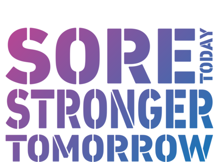 Sore Today Stronger Tomorrow Get In Shape Exercise And Workout Gift Canvas