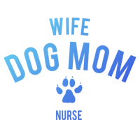 Wife Dog Mom Nurse Great Gift Funny Gift Ladies Essential Flowy Tank