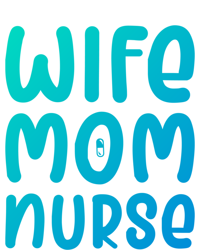 Wife Mom Nurse Doctor Hospital Medical Quotes Gift Tall T-Shirt