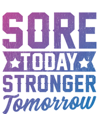 Sore Today Stronger Tomorrow Sore Muscles Gym Goer Fitness Gift Softstyle Adult Sport Polo