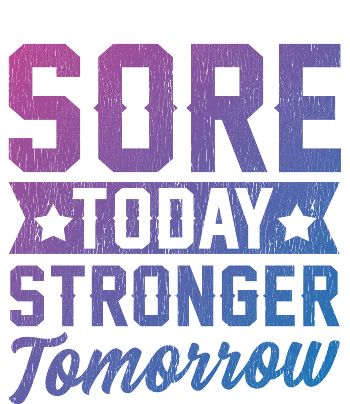 Sore Today Stronger Tomorrow Sore Muscles Gym Goer Fitness Gift Softstyle Adult Sport Polo