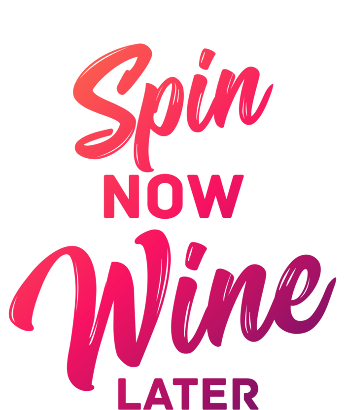 Spin Now Wine Later Gym Class Fitness Workout Humor Gift Insulated Varsity Jacket