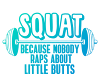 Squat Because Nobody Raps About Little Butts Squat Gym Gift Women's Tri-Blend 3/4-Sleeve Raglan Shirt