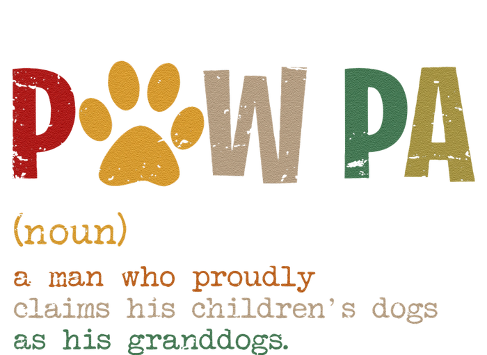 Funny Pawpa Grand Paw Grandpa Dog Dad Definition Fathers Day T-Shirt