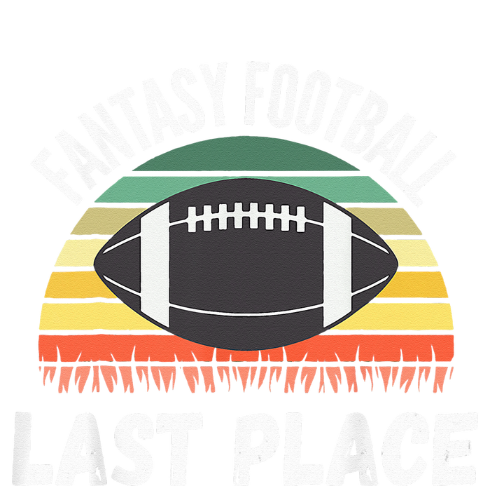 Funny Fantasy Football Draft Day Football Game Last Place T-Shirt