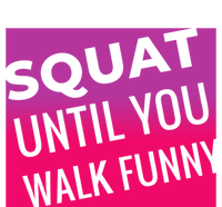 Squat Until You Walk Funny Workout Gym Cool Gift Cool Gift Full-Length Apron With Pockets