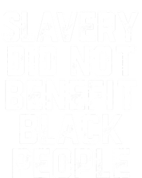 Slavery Did Not Benefit Black People T-Shirt