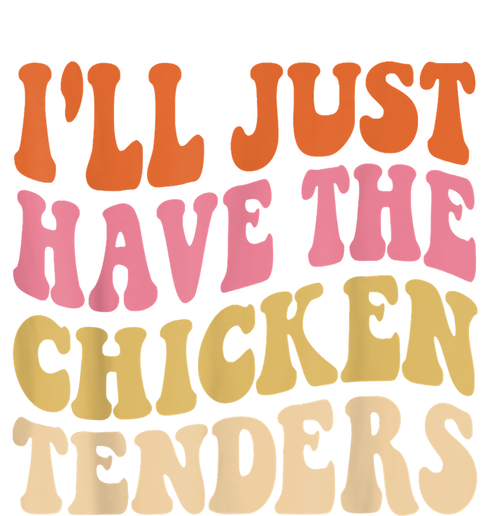 Ill Just Have The Chicken Tenders Funny Chicken Groovy Long Sleeve Shirt