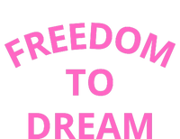 Freedom To Dream T-Shirt