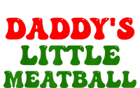 Daddys Little Meatball Funny Italian Dad Joke Women's T-Shirt