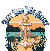 But Did We Sink Funny Sailing Boat Premium T-Shirt