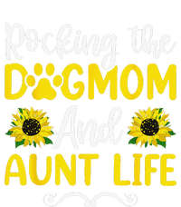 Rocking The Dog Mom & Aunt Life Sunflower Mothers Day Hoodie