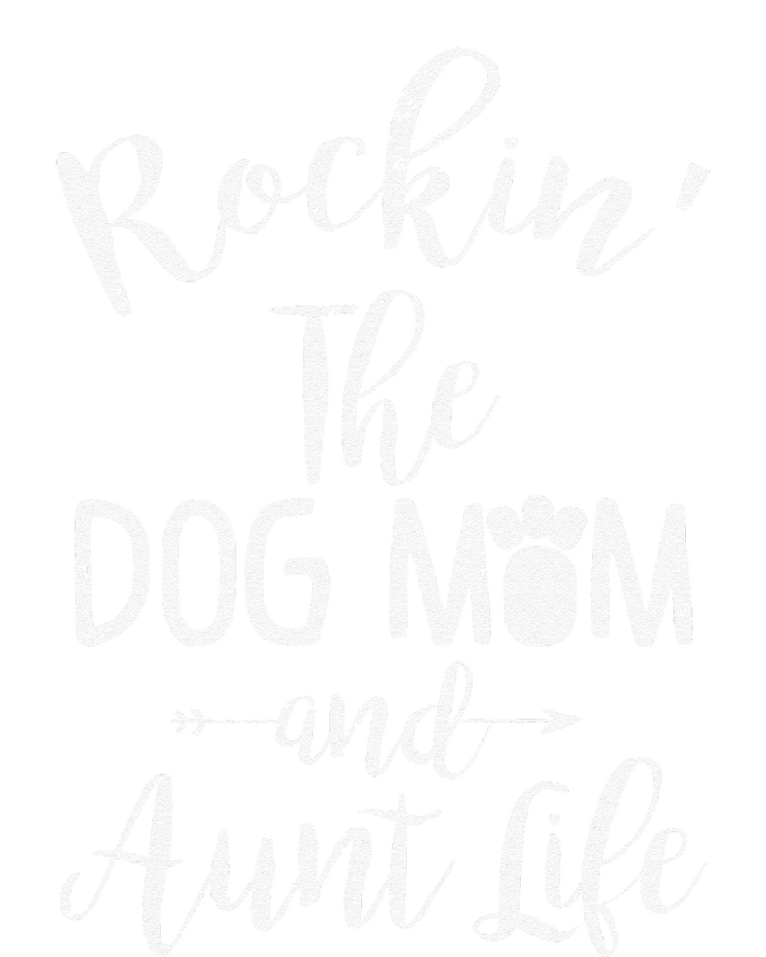 Rocking The Dog Mom And Aunt Life Mothers Day Gift Dog Lover Tall Long Sleeve T-Shirt