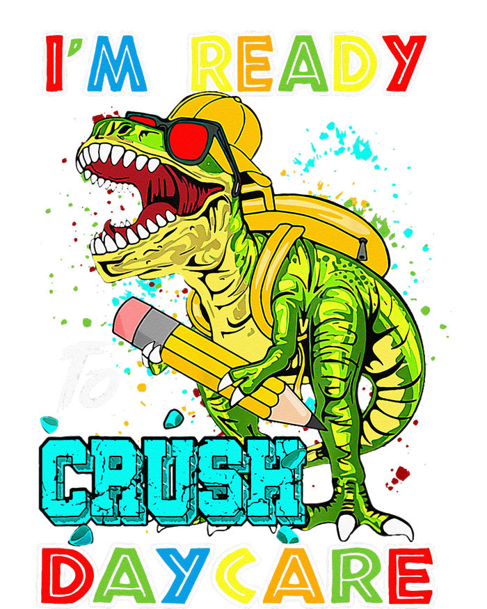 I'm Ready To Crush Daycare Back To School Dinosaur Womens Cotton Relaxed Long Sleeve T-Shirt