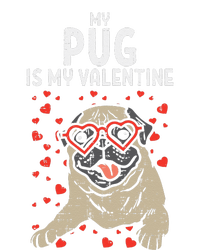 Pug Is My Valentine Cute Valentines Day Pet Dog Owner Gift T-Shirt