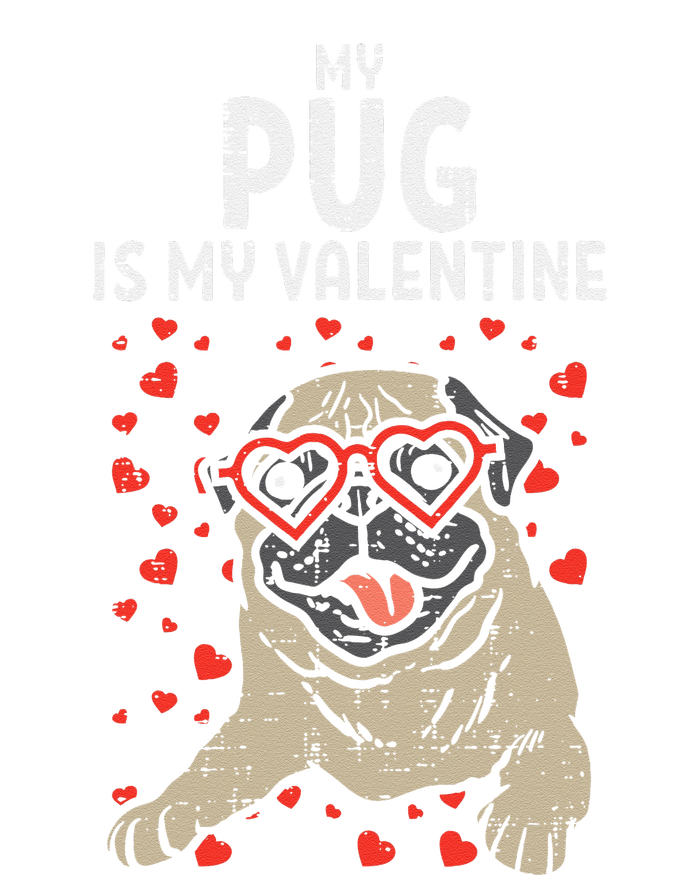 Pug Is My Valentine Cute Valentines Day Pet Dog Owner Gift T-Shirt