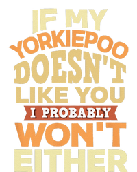 Yorkiepoo Mom Funny Mothers Day Dog Lover Gift Like You T-Shirt