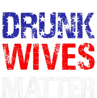 Drunk Wives Matter 4th Of July Beer Drinking Women's Racerback Tank