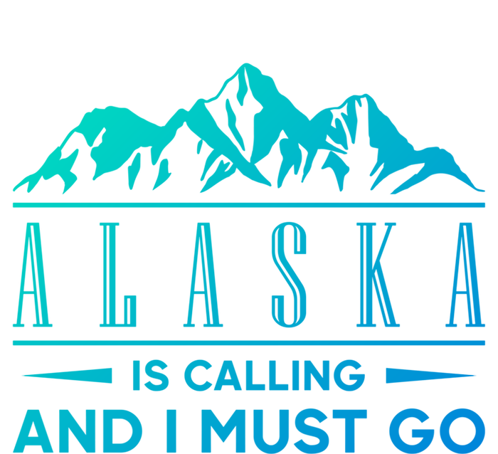 Alaska Is Calling And I Must Go Gift T-Shirt