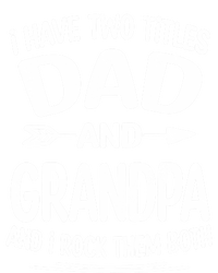 I Have Two Titles Dad And Grandpa Funny Fathers Day Grandpa Gift Hoodie