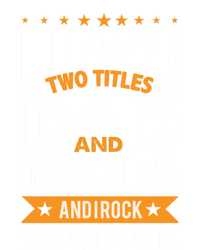 I Have Two Titles Dad And Grandpa Rock Them Both Gift Women's Tri-Blend 3/4-Sleeve Raglan Shirt