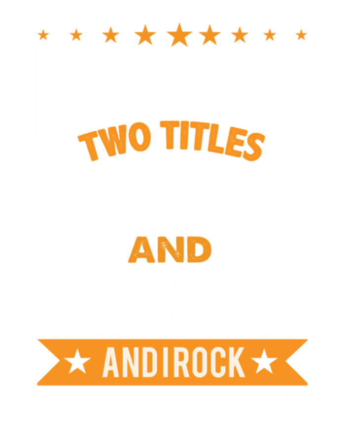 I Have Two Titles Dad And Grandpa Rock Them Both Gift Women's Tri-Blend 3/4-Sleeve Raglan Shirt