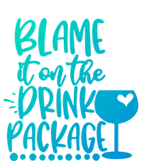 Blame It On The Package Cruise Alcohol Wine Lover Gift Tall Sweatshirt