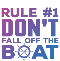 Boating Funny Gift Rule #1 Dont Fall Off The Boat Funny Saying Gift Ladies Long Sleeve Shirt