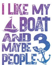 Boats Lover I Like My Boat And Maybe 3 People Boating Gift Tall Sweatshirt