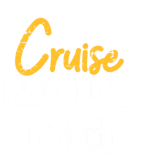 Cruise Mode On Gift T-Shirt