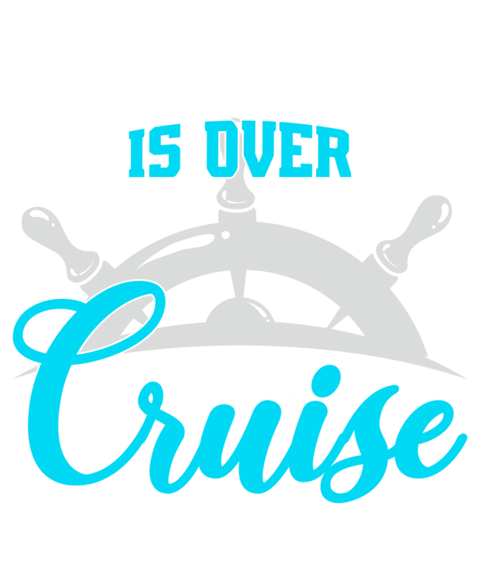 Countdown Is Over Its Cruise Time Summer Matching Cruise Gift T-Shirt