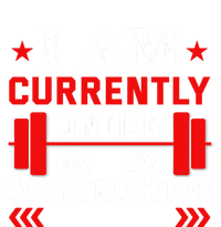 Backprint I Am Currently Under Construction Workout Gift T-Shirt