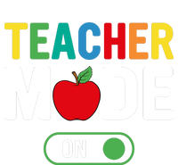 Teacher Mode On T-Shirt