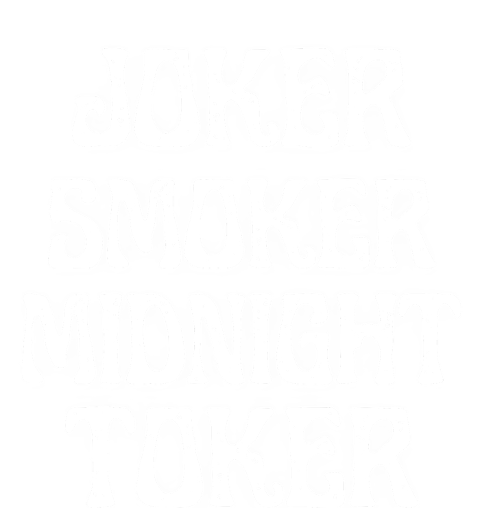 Joker Smoker Midnight Toker Funny Quotes Classic Poster