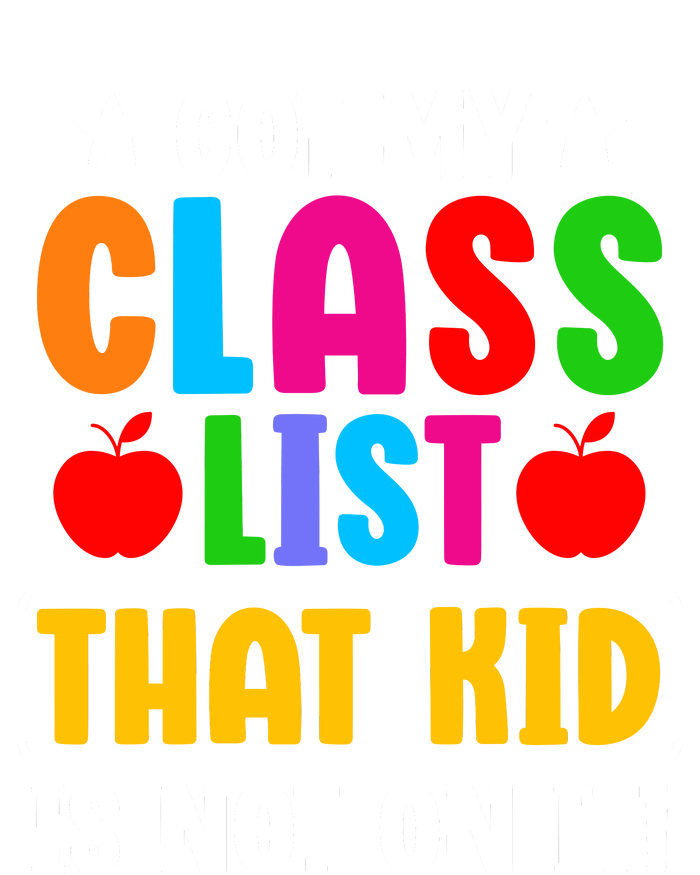 Class List That Kids Back To School T-Shirt