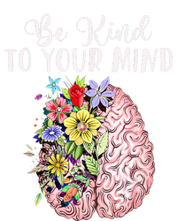 Be Kind To Your Mind Mental Health Awareness Month Sweatshirt Cinch Pack Bag