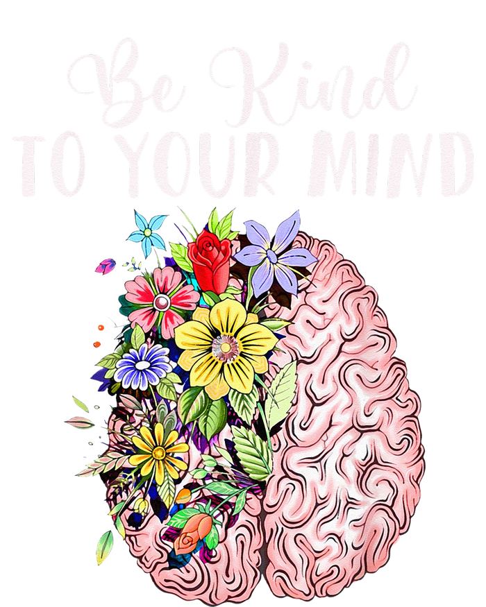 Be Kind To Your Mind Mental Health Awareness Month Sweatshirt Cinch Pack Bag