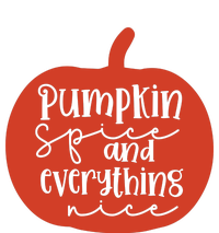 Pumpkin Spice And Everything Nice Women's T-Shirt