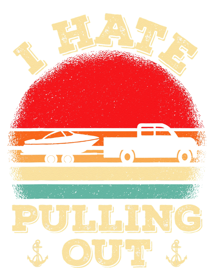 I Hate Pulling Out Retro Boating Boat Captain T-Shirt