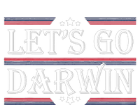 Lets Go Darwin Sarcastic Saying USA Flag Lets Go Darwin Tie Dye Hoodie