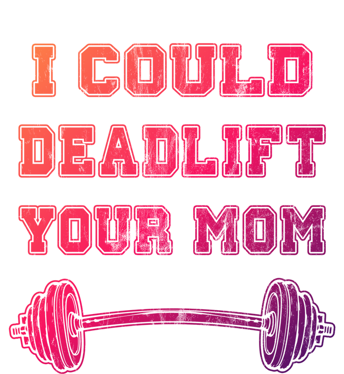 I Could Deadlift Your Mom Weightlifting Gift Funny Gift Valucap Bio-Washed Visor