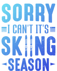 Skiier Sorry I Cant It Is Skiing Season Winter Ski Gift Ladies Essential Tank