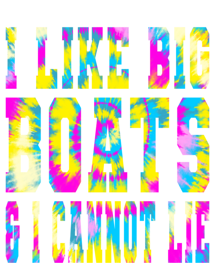 Tie Dye I Like Big Boats And I Cannot Lie Boating Lover Cute Gift Tote Bag