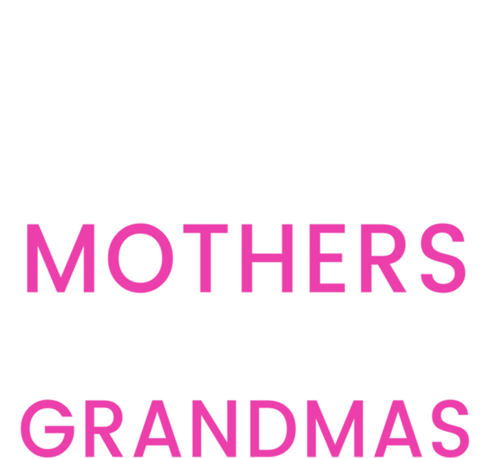 The Best Mothers Get Promoted To Grandmas Funny Gift Tote Bag