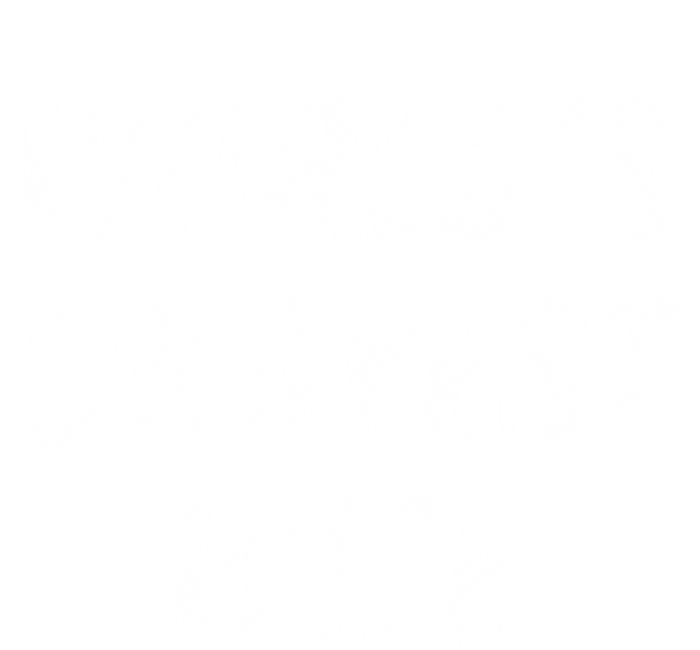 Worlds Okayest Wife Funny Wife Birthday New Bride Married Great Gift Hoodie