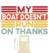 My Boat Doesnt Run On Thanks Funny Boating Vintage Sustainable Beanie