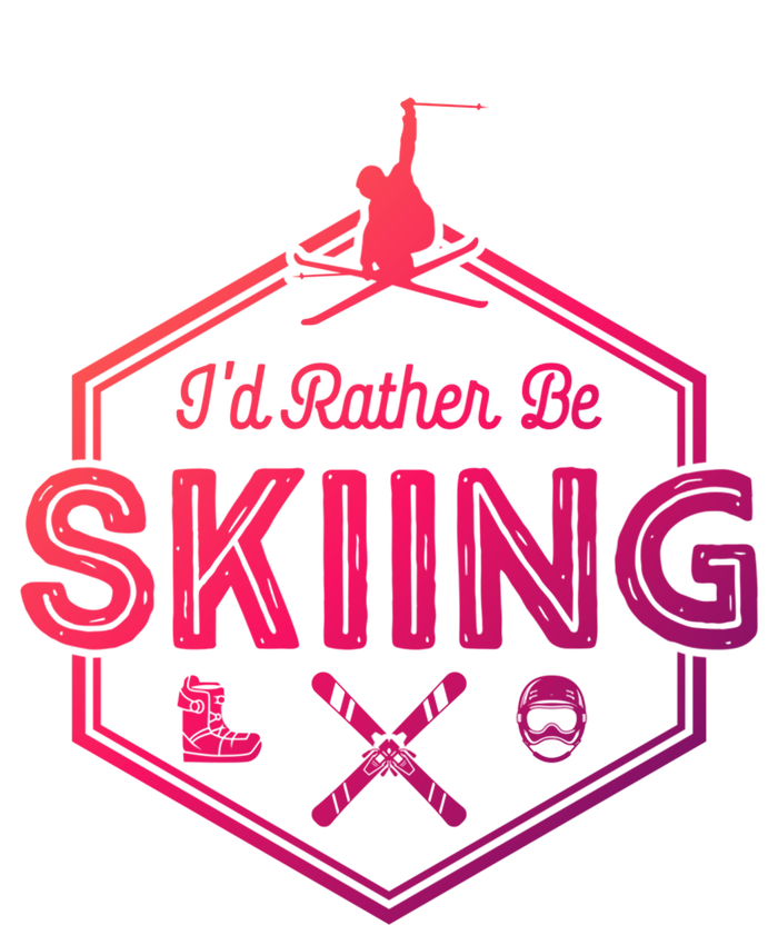 Id Rather Be Skiing Winter Snow Ski Lover Cool Gift Premium Hoodie