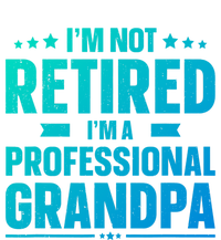 Im Not Retired Im A Professional Grandpa Cute Gift Father Day Gift Tie-Dye Long Sleeve Shirt